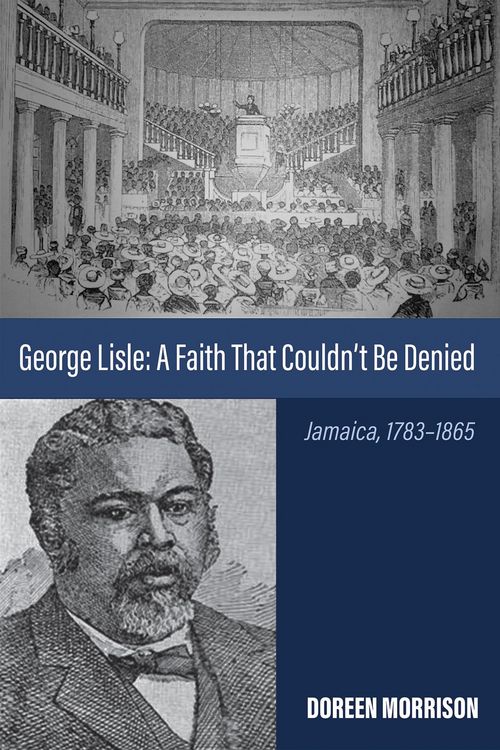 Produktbild: George Lisle: A Faith That Couldn't Be Denied
