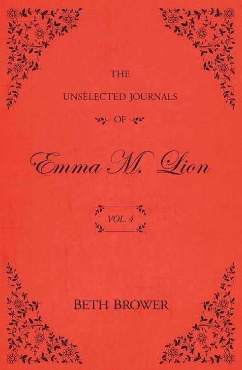 Produktbild: The Unselected Journals of Emma M. Lion
