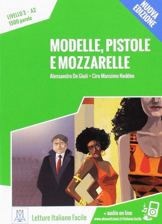 Produktbild: Modelle, pistole e mozzarelle. Livello 3 A2 + MP3 audio. Nuova edizione