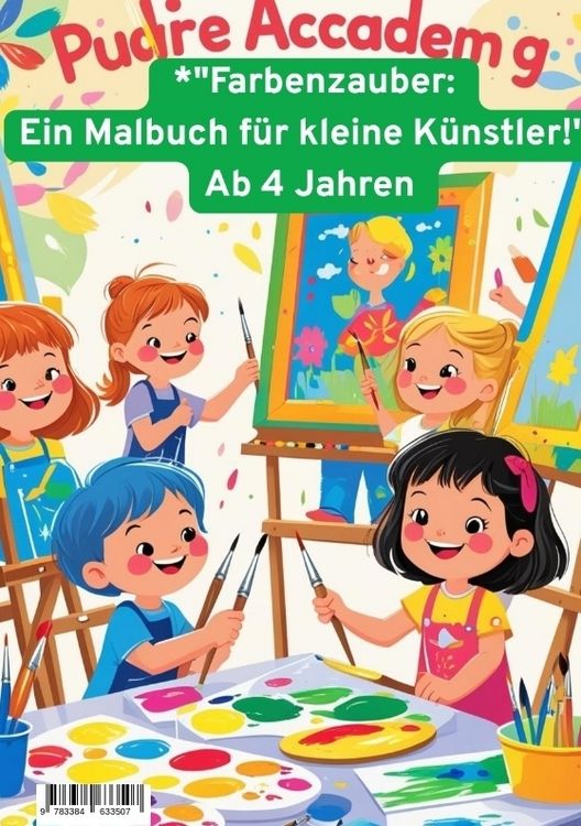 Produktbild: Die Malakademie: Ein Ort f&uuml;r kleine K&uuml;nstler!