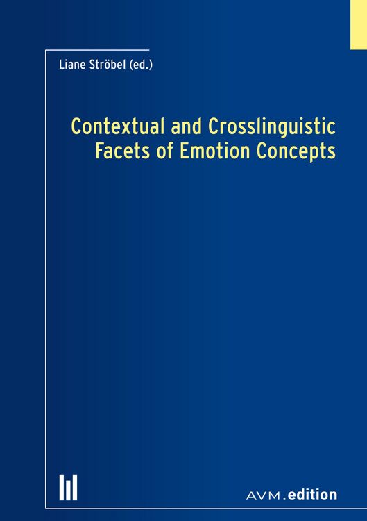 Produktbild: Contextual and Crosslinguistic Facets of Emotion Concepts