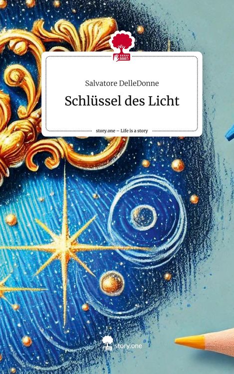 Produktbild: Schl&uuml;ssel des Licht. Life is a Story - story.one