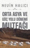 Produktbild: Orta Asya ve G&ouml;c Yolu D&ouml;nemi Mutfagi