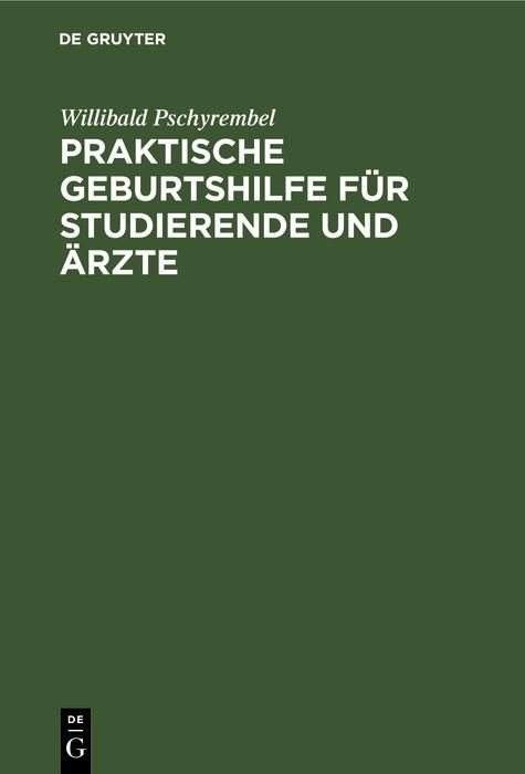 Produktbild: Praktische Geburtshilfe f&uuml;r Studierende und &Auml;rzte