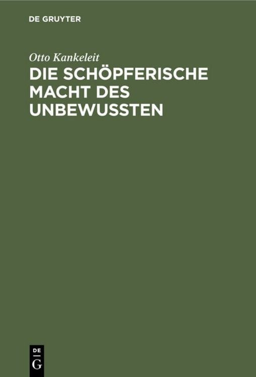 Produktbild: Die sch&ouml;pferische Macht des Unbewussten