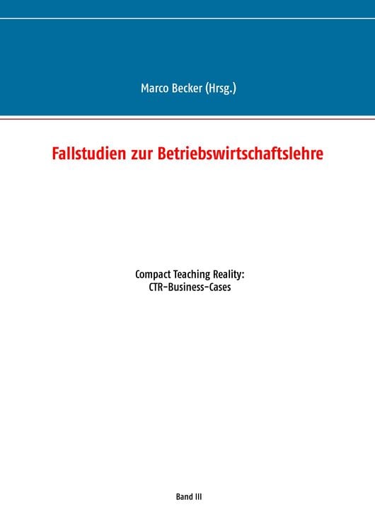 Produktbild: Fallstudien zur Betriebswirtschaftslehre - Band 3