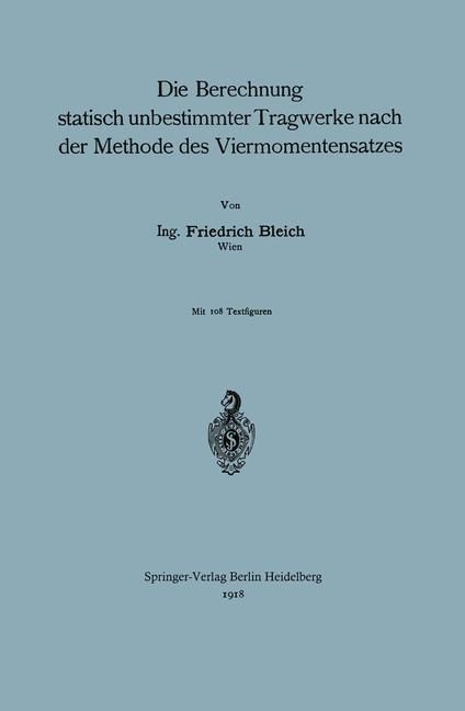 Produktbild: Die Berechnung statisch unbestimmter Tragwerke nach der Methode des Viermomentensatzes