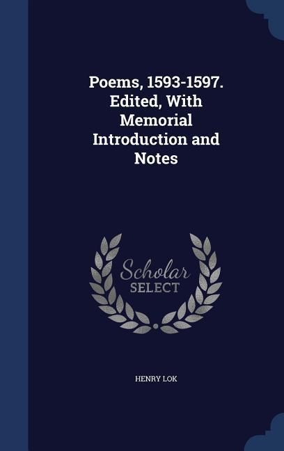 Produktbild: Poems, 1593-1597. Edited, With Memorial Introduction and Notes