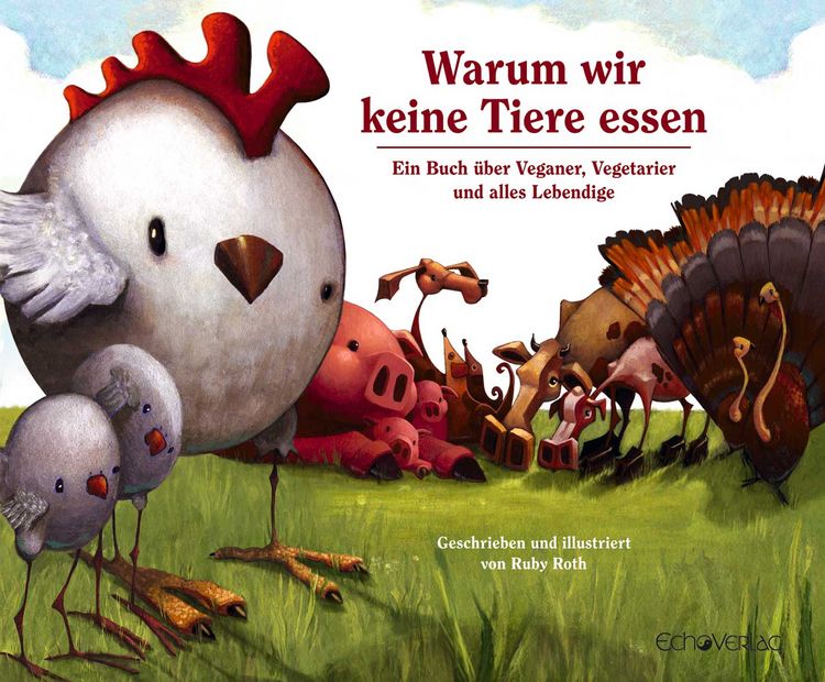 Produktbild: Warum wir keine Tiere essen