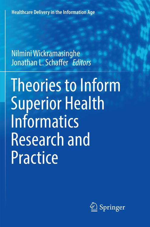 Produktbild: Theories to Inform Superior Health Informatics Research and Practice