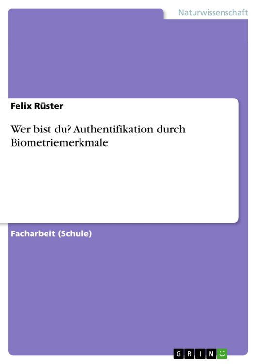 Produktbild: Wer bist du? Authentifikation durch Biometriemerkmale