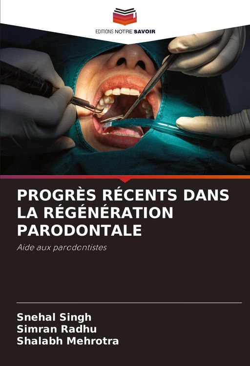 Produktbild: Progr&egrave;s R&eacute;cents Dans La R&eacute;g&eacute;n&eacute;ration Parodontale