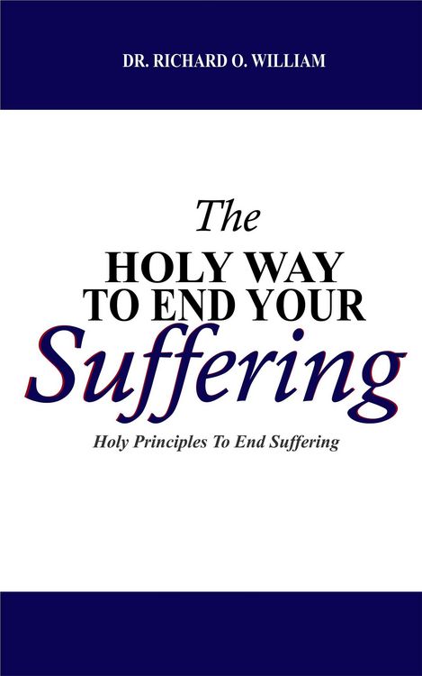 Produktbild: The Holy Way TO End Your Suffering