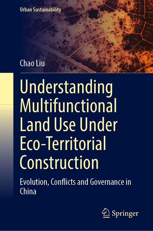 Produktbild: Understanding Multifunctional Land Use Under Eco-Territorial Construction