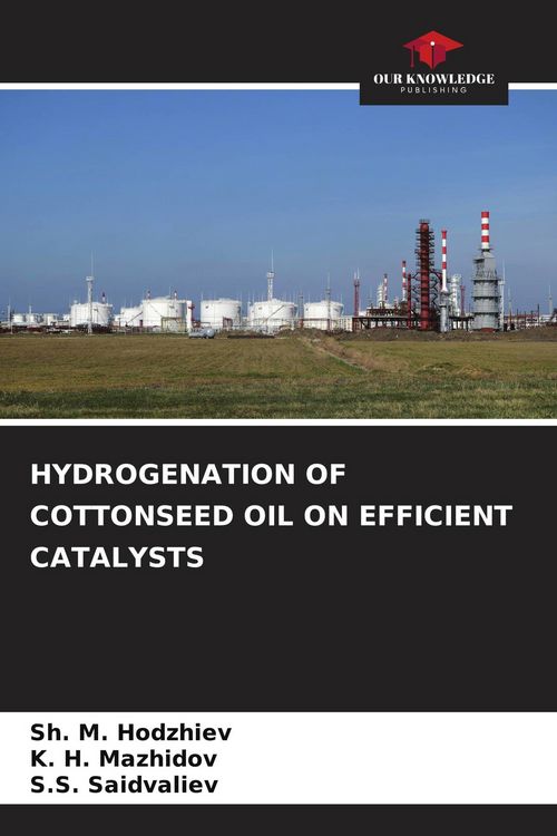 Produktbild: Hydrogenation Of Cottonseed Oil On Efficient Catalysts