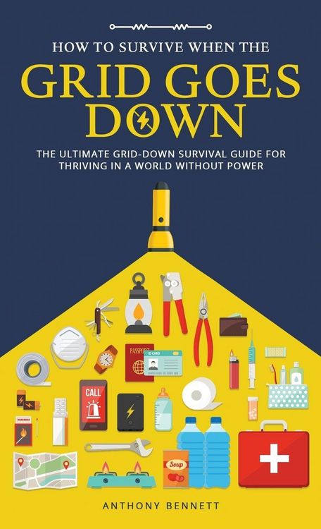 Produktbild: How to Survive When the Grid Goes Down
