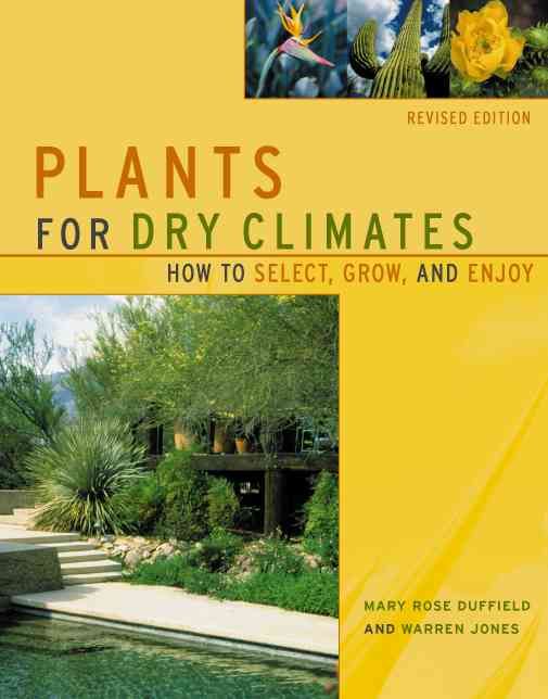 Produktbild: Plants for Dry Climates: How to Select, Grow, and Enjoy, Revised Edition