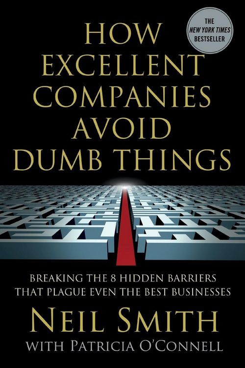 Produktbild: How Excellent Companies Avoid Dumb Things