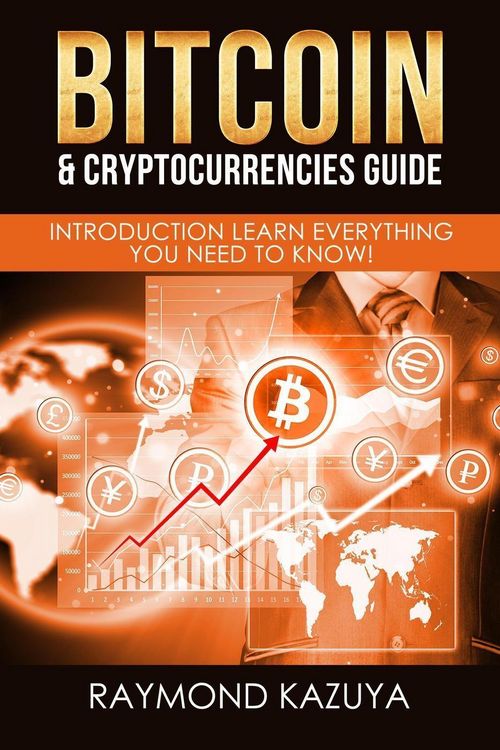 Produktbild: Bitcoin & Cryptocurrencies Guide: Introduction Learn Everything You Need To Know!