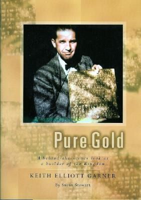 Produktbild: Pure Gold: A Behind-The-Scenes Look at a Builder of the Kingdom