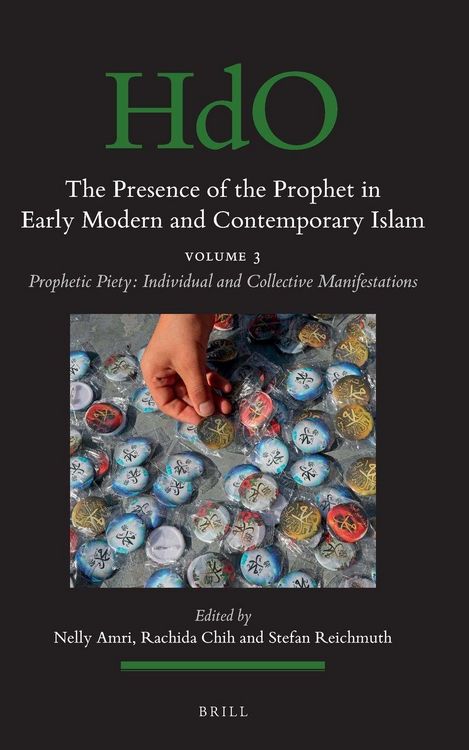 Produktbild: The Presence of the Prophet in Early Modern and Contemporary Islam