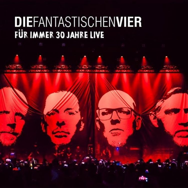 Produktbild: Die Fantastischen Vier - F&uuml;r Immer 30 Jahre LIVE