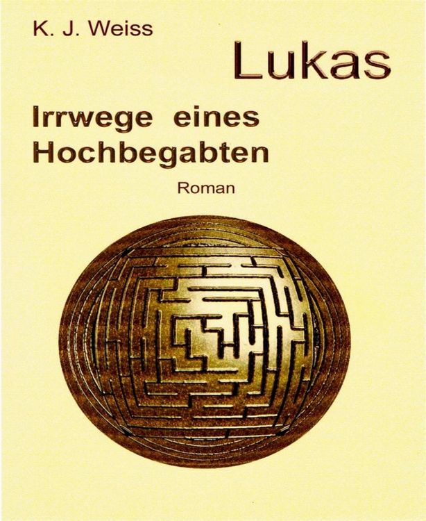 Produktbild: Lukas, Irrwege eines Hochbegabten