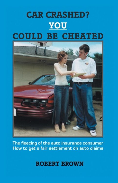 Produktbild: Car Crashed? You Could Be Cheated