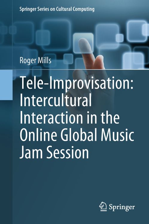 Produktbild: Tele-Improvisation: Intercultural Interaction in the Online Global Music Jam Session