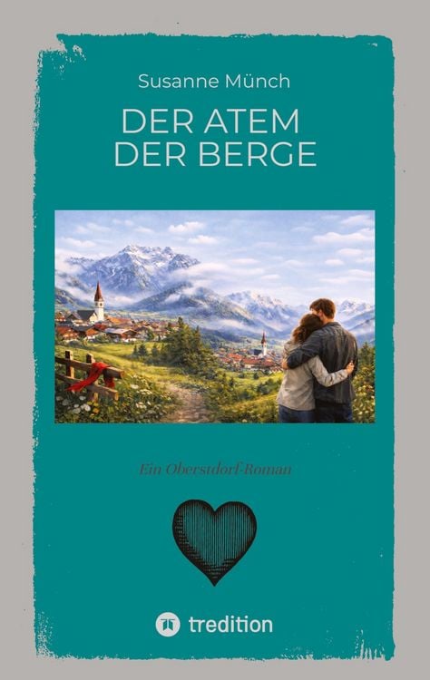 Produktbild: Der Atem der Berge - ein bewegender Heimatroman &uuml;ber Verlust und Vers&ouml;hnung, &uuml;ber die Kraft der Natur und die leisen Wege zur&uuml;ck zu sich selbst.