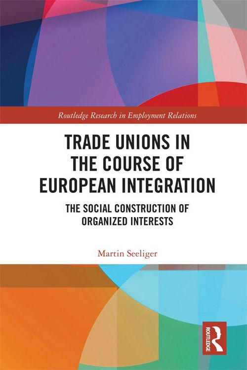 Produktbild: Trade Unions in the Course of European Integration