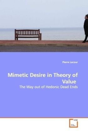 Produktbild: Lacour, P: Mimetic Desire in Theory of Value