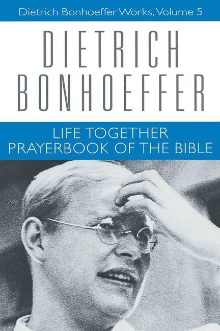 Produktbild: Life Together and Prayerbook of the Bible