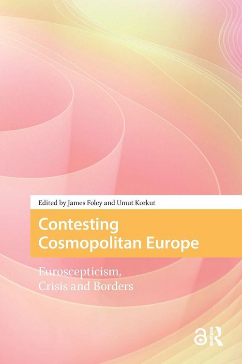 Produktbild: Contesting Cosmopolitan Europe