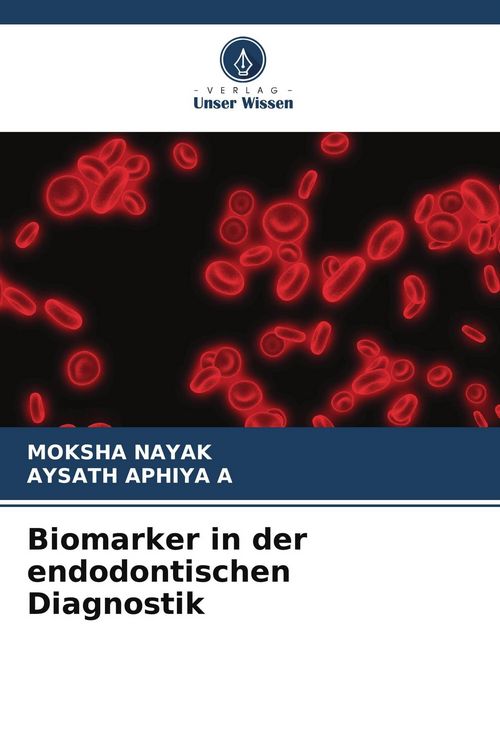 Produktbild: Biomarker in der endodontischen Diagnostik