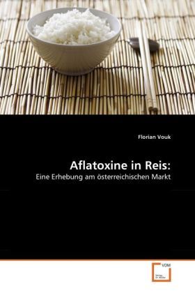 Produktbild: Vouk, F: Aflatoxine in Reis:
