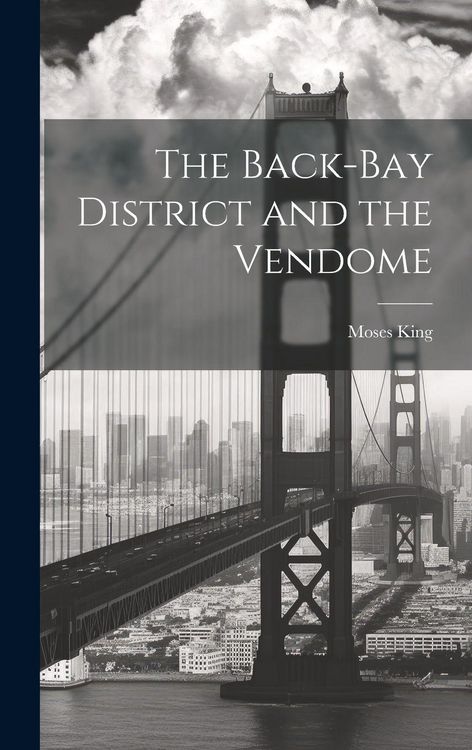 Produktbild: The Back-Bay District and the Vendome