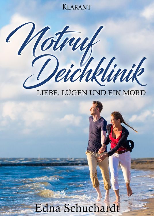 Produktbild: Notruf Deichklinik. Liebe, L&uuml;gen und ein Mord