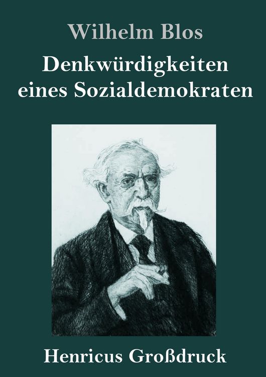 Produktbild: Denkw&uuml;rdigkeiten eines Sozialdemokraten (Gro&szlig;druck)
