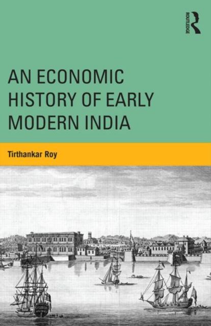 Produktbild: Roy, T: An Economic History of Early Modern India