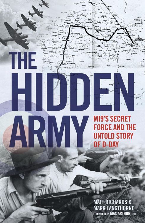 Produktbild: The Hidden Army - MI9's Secret Force and the Untold Story of D-Day