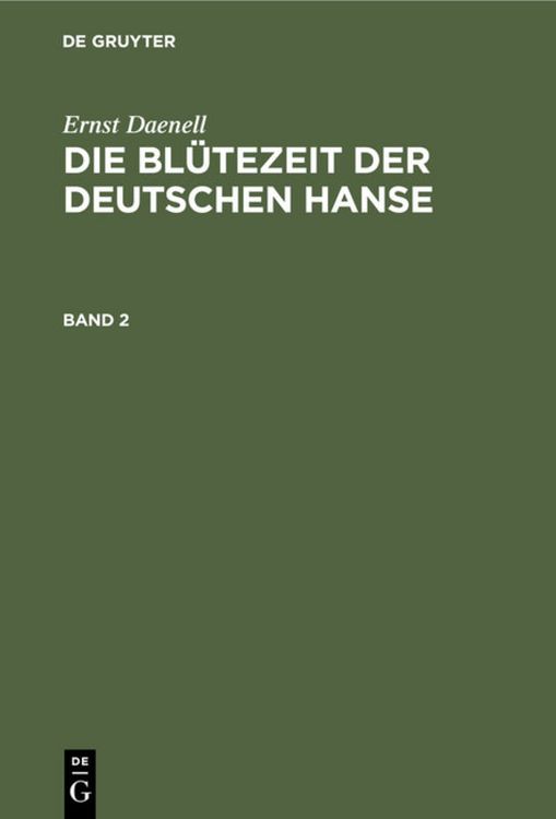 Produktbild: Die Bl&uuml;tezeit der deutschen Hanse. Band 2