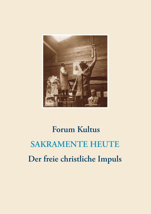 Produktbild: frei + christlich - Der freie christliche Impuls Rudolf Steiners heute