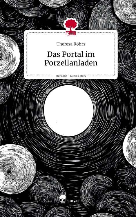 Produktbild: Das Portal im Porzellanladen. Life is a Story - story.one