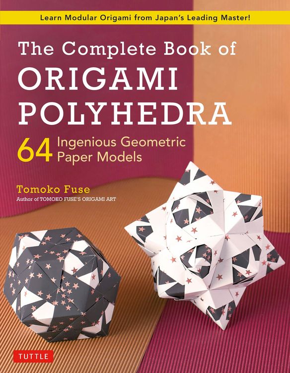 Produktbild: Complete Book of Origami Polyhedra