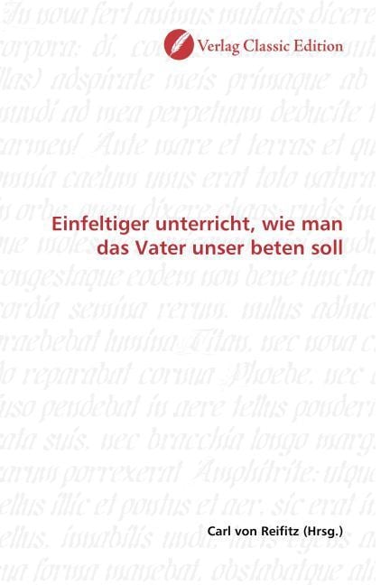 Produktbild: Einfeltiger unterricht, wie man das Vater unser beten soll