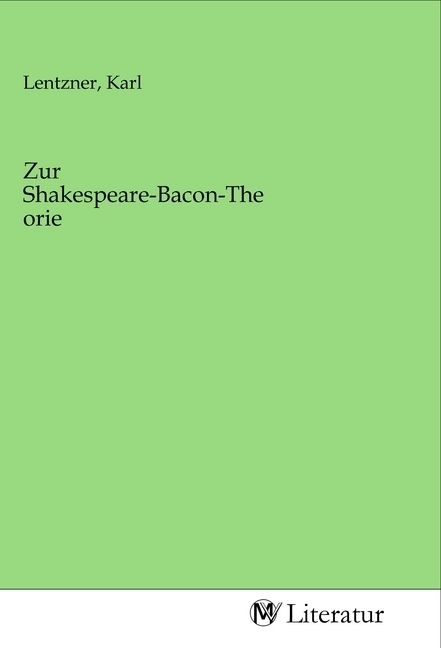 Produktbild: Zur Shakespeare-Bacon-Theorie