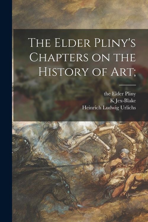 Produktbild: The Elder Pliny's Chapters on the History of Art;