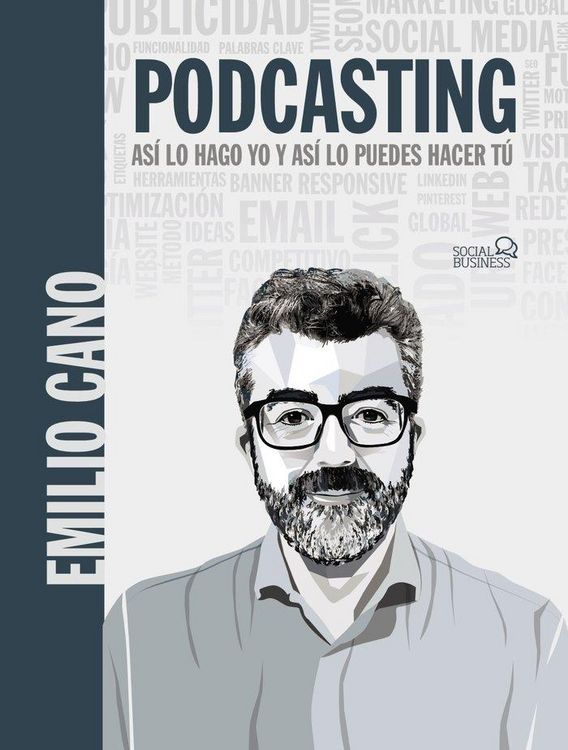 Produktbild: Podcasting. As&iacute; lo hago yo y as&iacute; lo puedes hacer t&uacute;