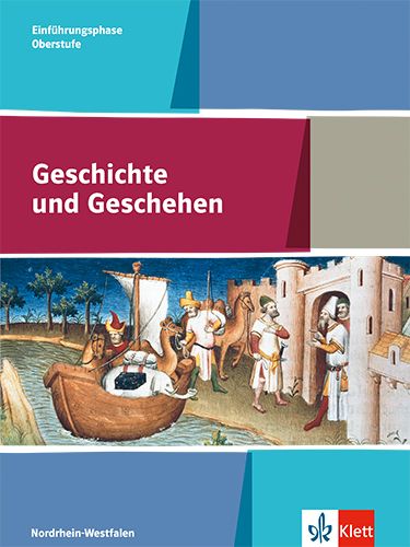 Produktbild: Geschichte und Geschehen Einf&uuml;hrungsphase. Ausgabe Nordrhein-Westfalen und Schleswig-Holstein Gymnasium